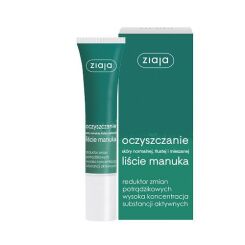 ZIAJA Liście MANUKA REDUKTOR ZMIAN POTRĄDZIKOWYCH 15ml