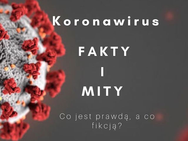 Koronawirus – Fakty i Mity!