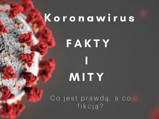 Koronawirus – Fakty i Mity!