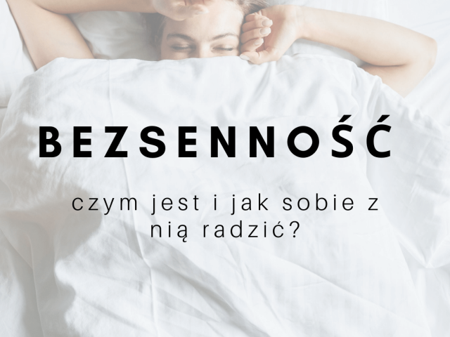 Bezsenność – czym jest i jak sobie z nią radzić?